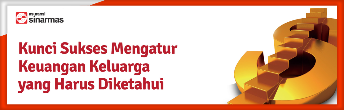 Kunci Sukses Mengatur Keuangan Keluarga yang Harus Diketahui
