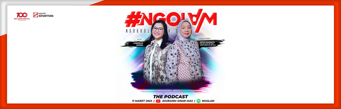 NGOLAM Episode 4 : Intip Peluang Agen Asuransi di Era Digital