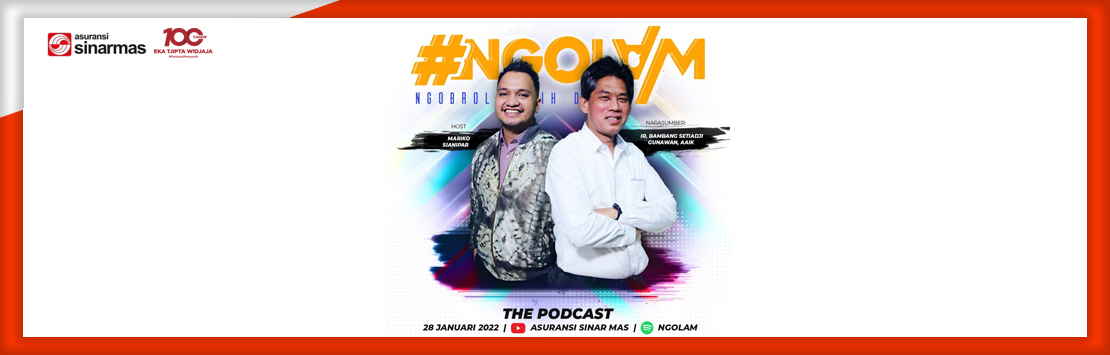 NGOLAM Episode 3 : YANG WAJIB KAMU TAHU DARI KLAIM ASURANSI PROPERTI!!