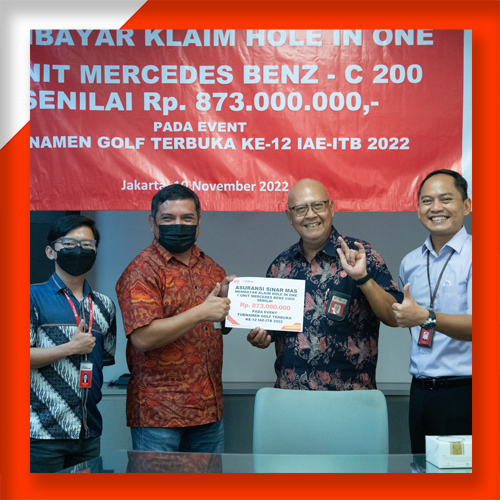 Asuransi Sinar Mas Bayar Klaim Hole In One Event 12th Charity Golf Tournament IAE ITB 2022 Senilai Rp 873.000.000,-