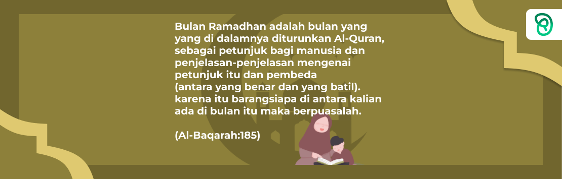 Cahaya Risalah : QS. Al-Baqarah : 185 Tentang Bulan Ramadan yang Didalamnya Diturunkan Al-Quran