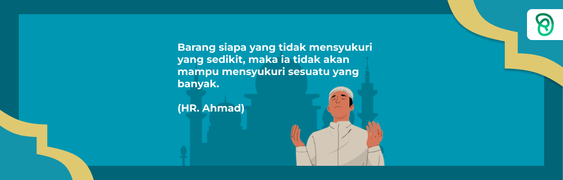 Cahaya Risalah : HR. Ahmad Tentang Mensyukuri yang Sedikit
