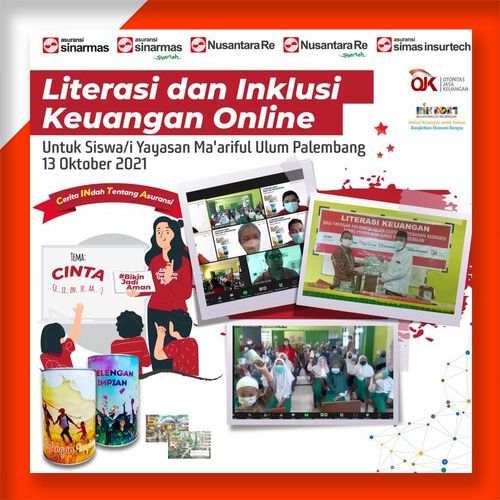 Asuransi Sinar Mas Berikan Literasi Keuangan dan Asuransi Mikro Gratis Bagi Siswa/i Yayasan Maariful Ulum Palembang
